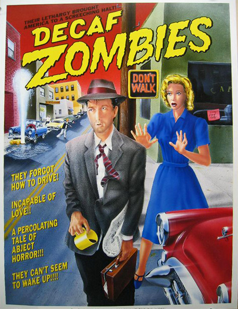 Lonny-Frye decaf zombie-poster