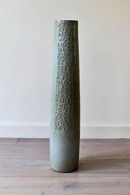 Rupert Spira,-Monumental Cylinder Vase with Poem written on surface